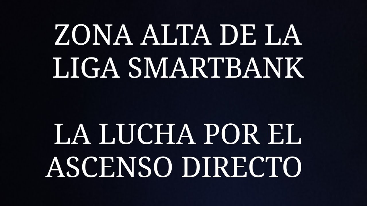 La lucha por el ascenso directo - YouTube