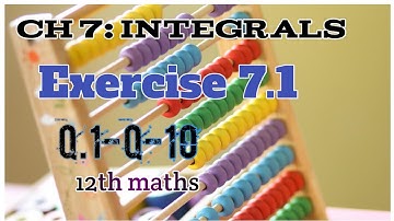Chapter 7 Integrals Class 12 Maths Exercise 7.1 Question number 1,2,3,4,5,6,7,8,910 #integration