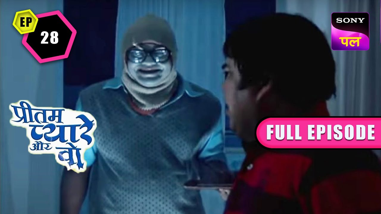 Pyaare के Room में कहाँ से आया भूत? | Pritam Pyare Aur Woh | Episode - 28