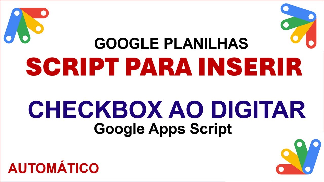 Script para inserir checkbox automaticamente no google sheets ao