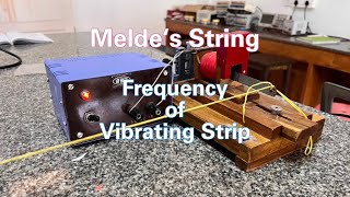 Melde's String - Frequency of Vibrating Strip