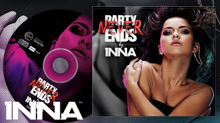 INNA - Party Never Ends |  Resimi