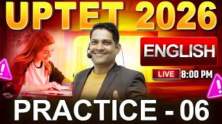UPTET 2026 : English में 30 में 30 पक्के! 🎯 Practice Set - 06 | परीक्षा में यही आएगा  by n.d. sir