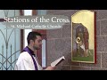 Stations of the Cross - Lent 2021 - St. Michael Catholic Church
