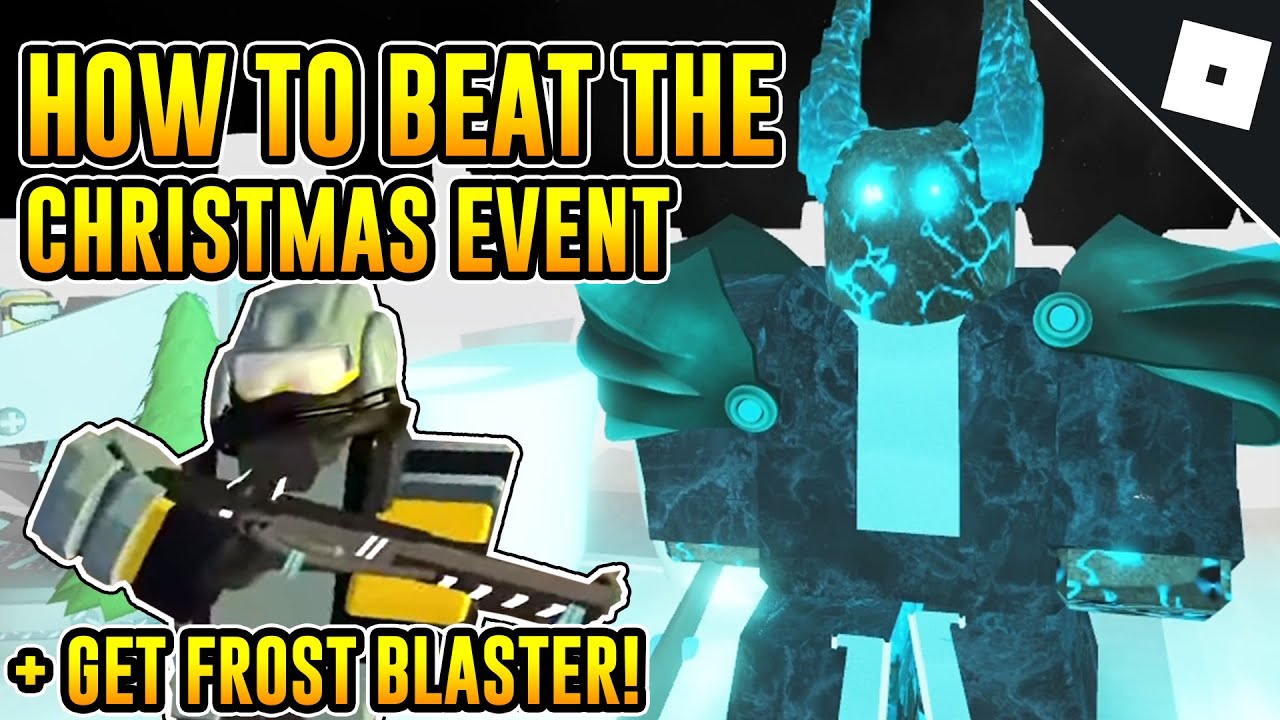 How To Beat The Christmas 2019 Event Get The Frost Blaster In Tower Defense Simulator Roblox Youtube - boss roblox tower defence simulator