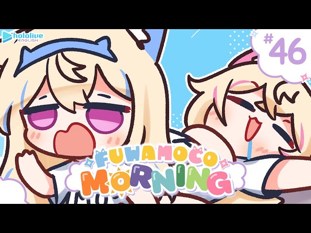 【FUWAMOCO MORNING】episode 46 🐾 #FWMCMORNINGのサムネイル