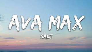 Ava Max - Salt (Lyrics)