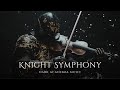 Knight’s Symphony — Dark, Haunting &amp; Melancholic Violin Echoes from the Shadowed Realm