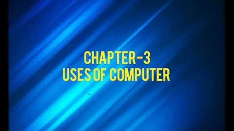 Std-1, Chapter-3,Uses of computer (part-1)