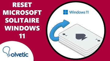 How to Reset Microsoft Solitaire Collection Windows 11 ✔️