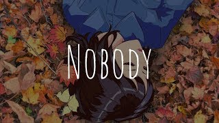 「Nightcore」- Nobody (Martin Jensen, James Arthur)