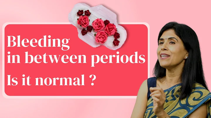 Bleeding in between periods- Is it normal? | Dr. Anjali Kumar | Maitri
