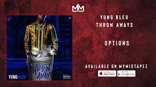 Yung Bleu - Options [Throw Aways] screenshot 5
