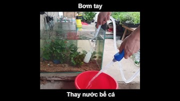 Bơm tay thay nước bể cá I Yeucay vn