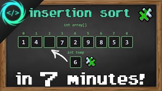 Learn Insertion Sort in 7 minutes