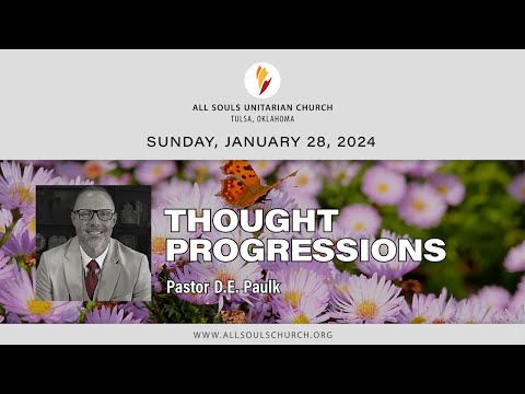'Thought Progressions' - Pastor D.E. Paulk