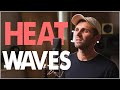 Glass Animals - Heat Waves Cover By Ben Woodward