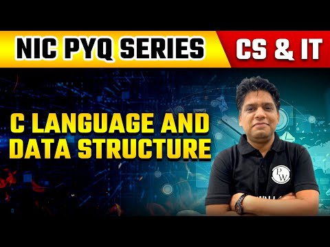 NIC Pyq Series | C language and Data Structure | CS & IT