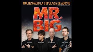 MR. BIG &quot;Everybody needs a little trouble&quot; 26 de Agosto de 2017 Santiago de Chile