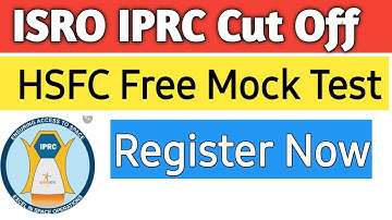 iprc cut off | hsfc mock test | isro technical assistant | isro technician b