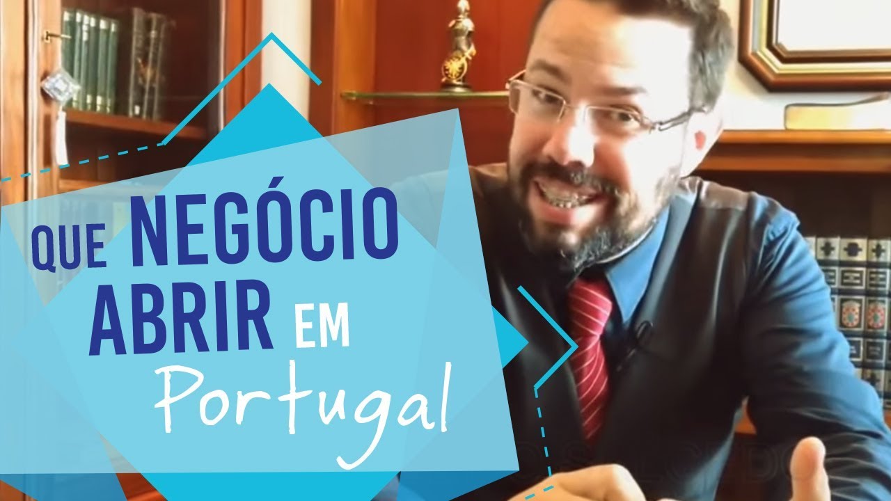 Ideias Para Abrir Um Negócio Em Portugal