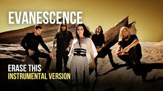 Evanescence - Erase This (Instrumental)