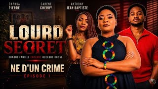 LOURD SECRET- Episode 1: Né d'un crime