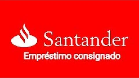 Como funciona o Crédito Consignado Santander?