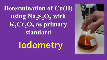 Iodometric Estimation of Copper using Sodium thiosulphate