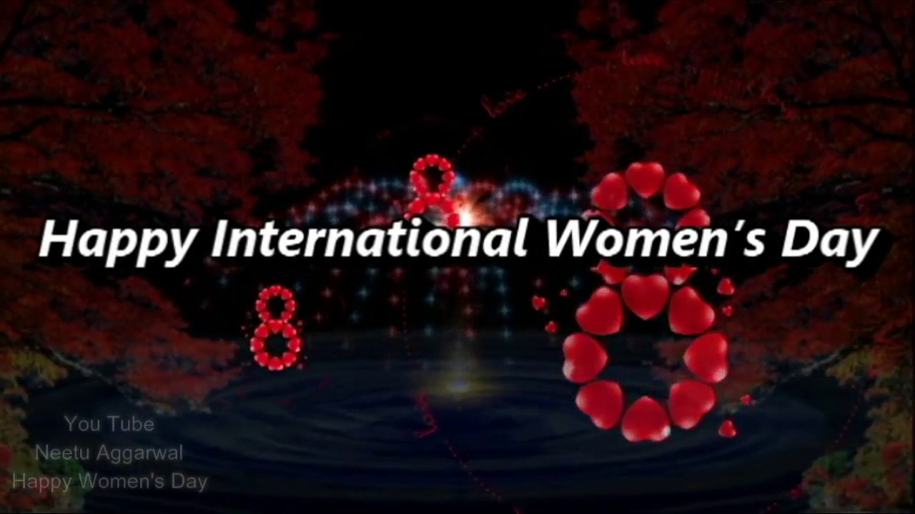 Happy International Women's day,8 March,Wishes,Greetings,Sms,Poems,Quotes,Wallpapers,Whatsapp video