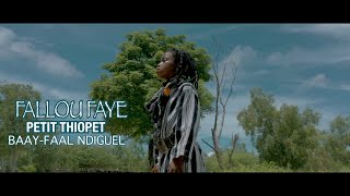 Fallou Faye *petit thiopet* feat Mady Camara Baay Faal Ndiguel