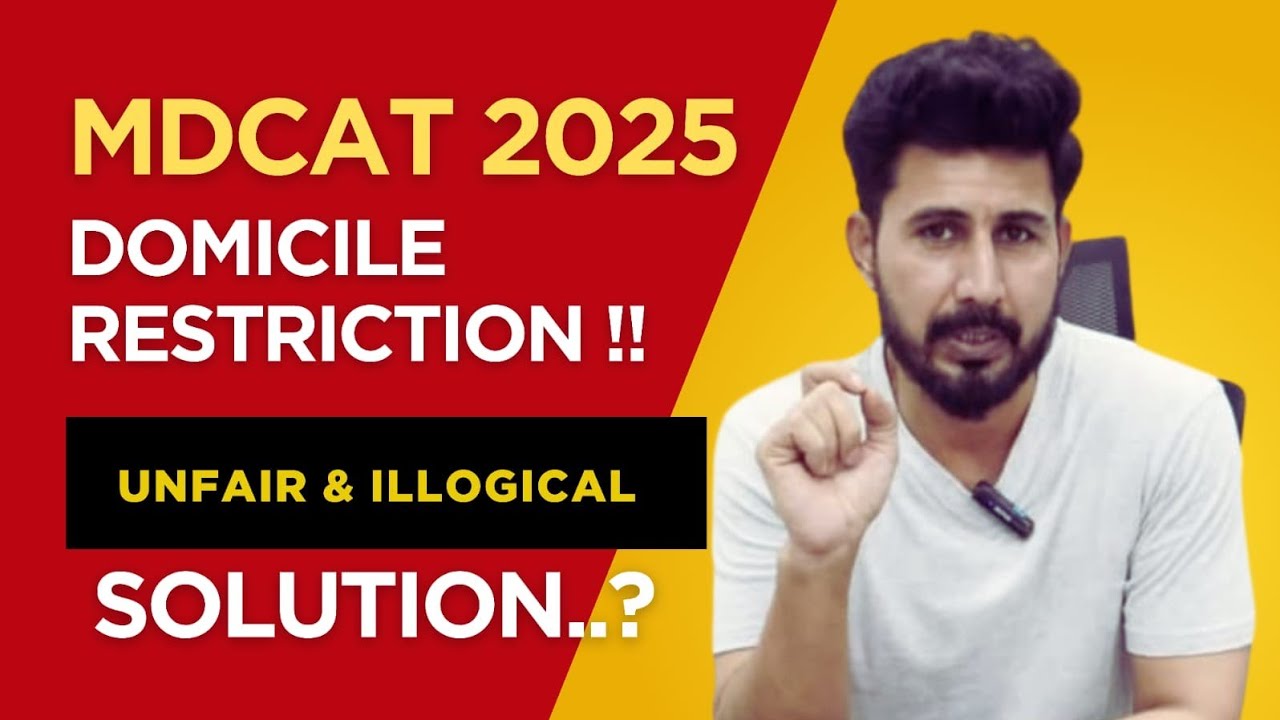 Domicile-based Restriction - MDCAT 2025