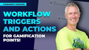 Community Update: Workflow Triggers and Actions for Gamification Points!