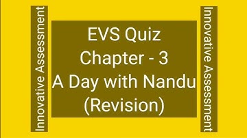 Innovative Assessment (A DAY WITH NANDU) EVS Class-4 #A_day_with_Nandu By: Tarkeshwar Pandey
