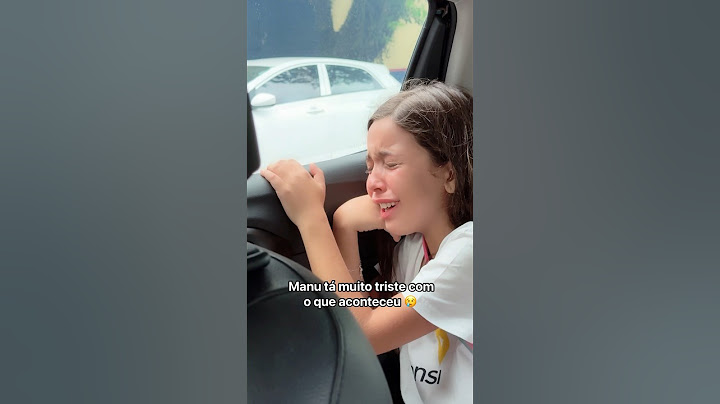 Manu tá muito triste