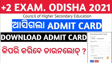 Download Admit Card +2 Exam. Odisha 2021 CHSE Odisha 2021
