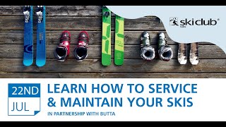 Learn How to Service & Maintain your Skis with Butta