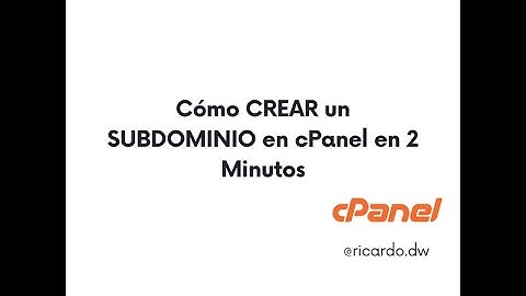 Cómo CREAR un SUBDOMINIO en cPanel en 2 Minutos