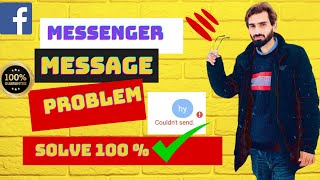 Messenger Message Could Not Send Problem || solve 100 %