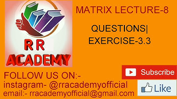 Matrices Class 12 CBSE  lecture 8(Questions- Exercise-3.3)