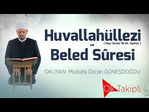 HÜVALLAHÜLLEZİ-BELED SURELERİ Mustafa Özcan GÜNEŞDOĞDU