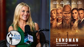 Ali Larter on What to Expect in the Highly Anticipated Return of ‘Landman’ | The Rich Eisen Show