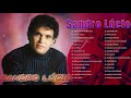 Sandro Lúcio As Melhores Músicas - Mix 30 Grandes Sucessos Románticas de Sandro Lúcio