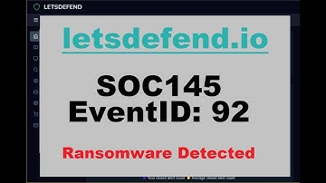 SOC145 EventID: 92 (Ransomware Detected) [May 23, 2021, 7:32 p.m.]