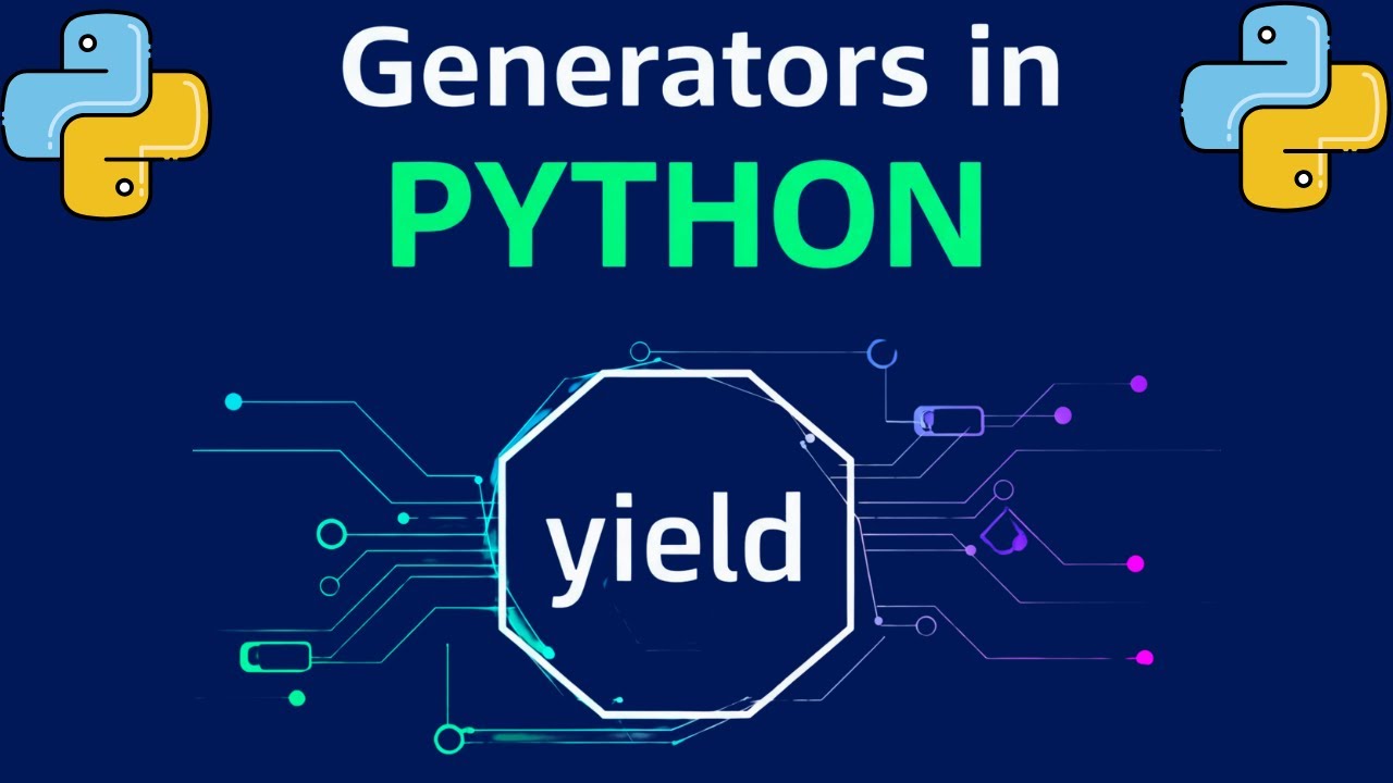 GENERATORS in PYTHON | Python for Beginners 