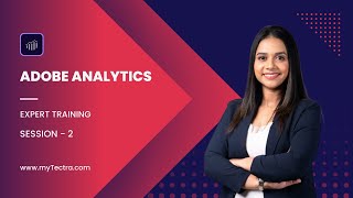 Adobe Analytics Training - Tutorial 2 - Introduction Online Demo Session - myTectra