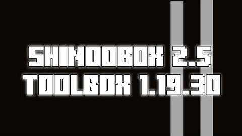 SHINOOBOX 2.5 | TOOLBOX PREMIUM 1.19.30🔥