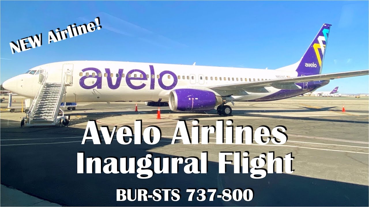 Avelo Airlines Inaugural Flight Burbank to Santa Rosa (BURSTS