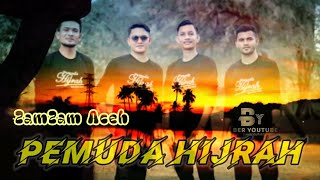 Pemuda Hijrah | ZamZam Aceh (Nasyid Populer)