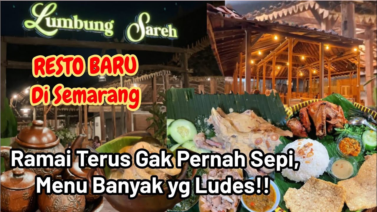 Cobain Makan Di Lumbung Sareh Resto Baru Yang Lagi Viral Di Semarang